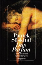 Patrick Suskind's novel originally published in German in 1985.